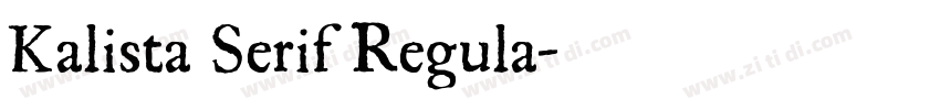 Kalista Serif Regula字体转换